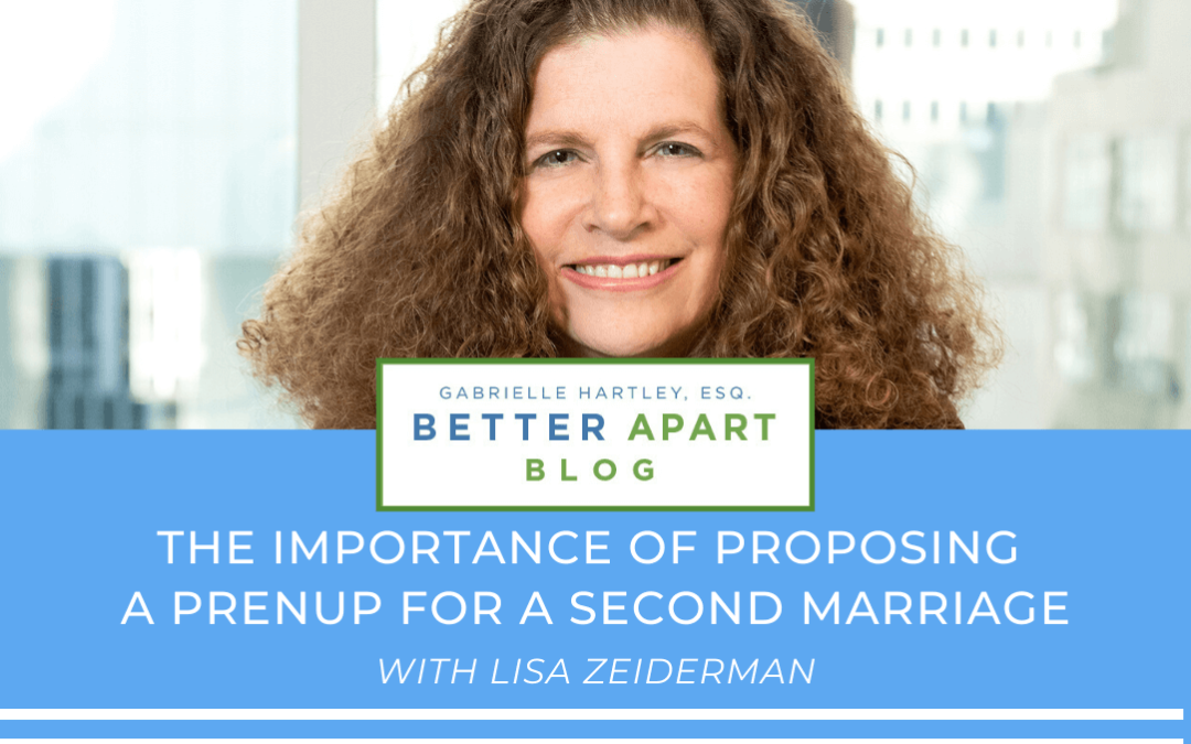 Prenup Second Marriage - Lisa Zeiderman