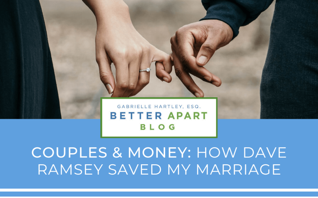 Couples and Money: How Dave Ramsey Saved My Marriage